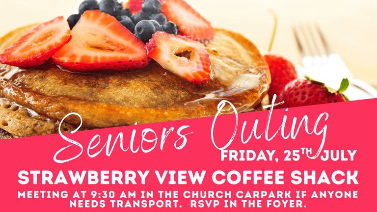Banner for event 'Seniors Outing' at Caboolture Baptist Church