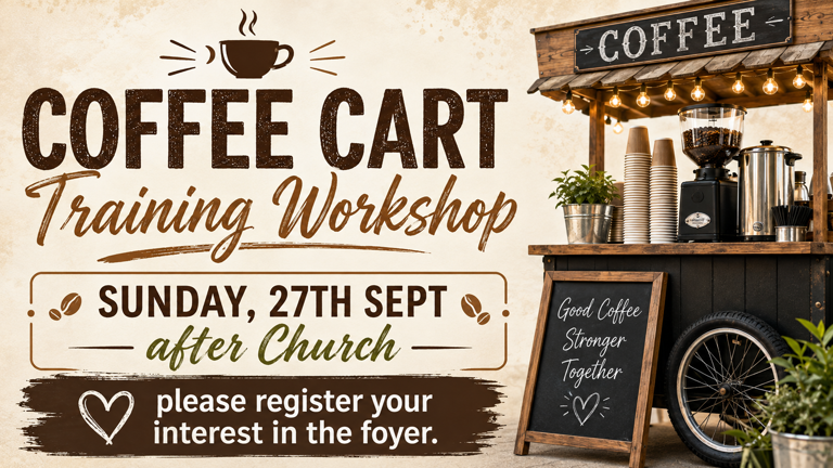 Banner Image for the Coffee Cart Training Workshop event at Caboolture Baptist Church
