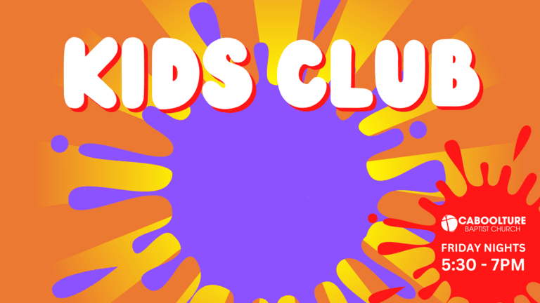 Banner for the 'Kid's Club' ministry at Caboolture Baptist Church